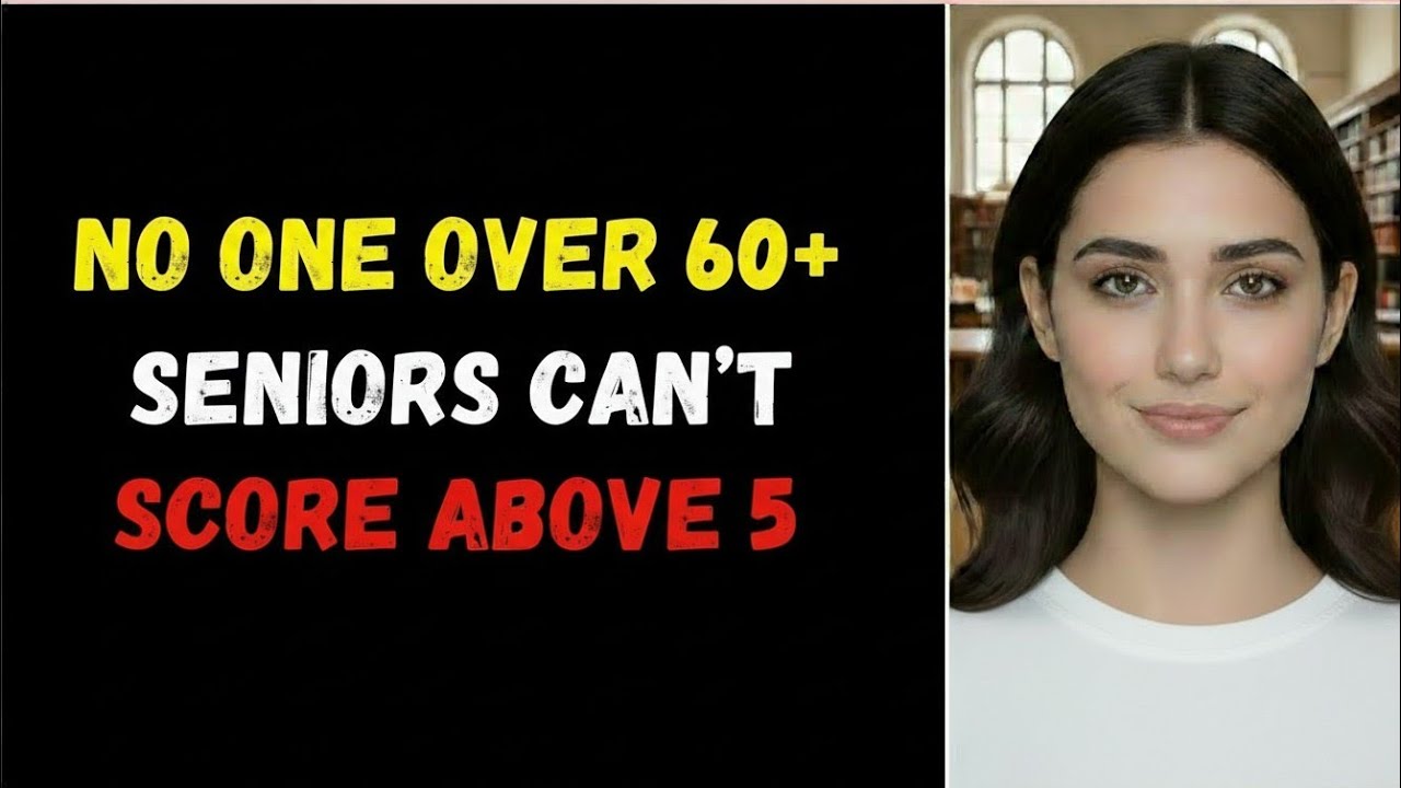 Only 1% Over 60 Can Score 6/17 in This Genius Quiz! 🧠 Prove Us Wrong!