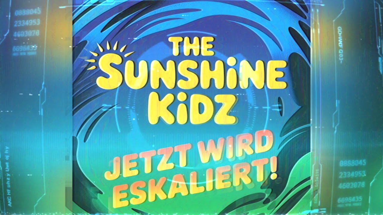 The Sunshine Kidz - Jetzt wird eskaliert!