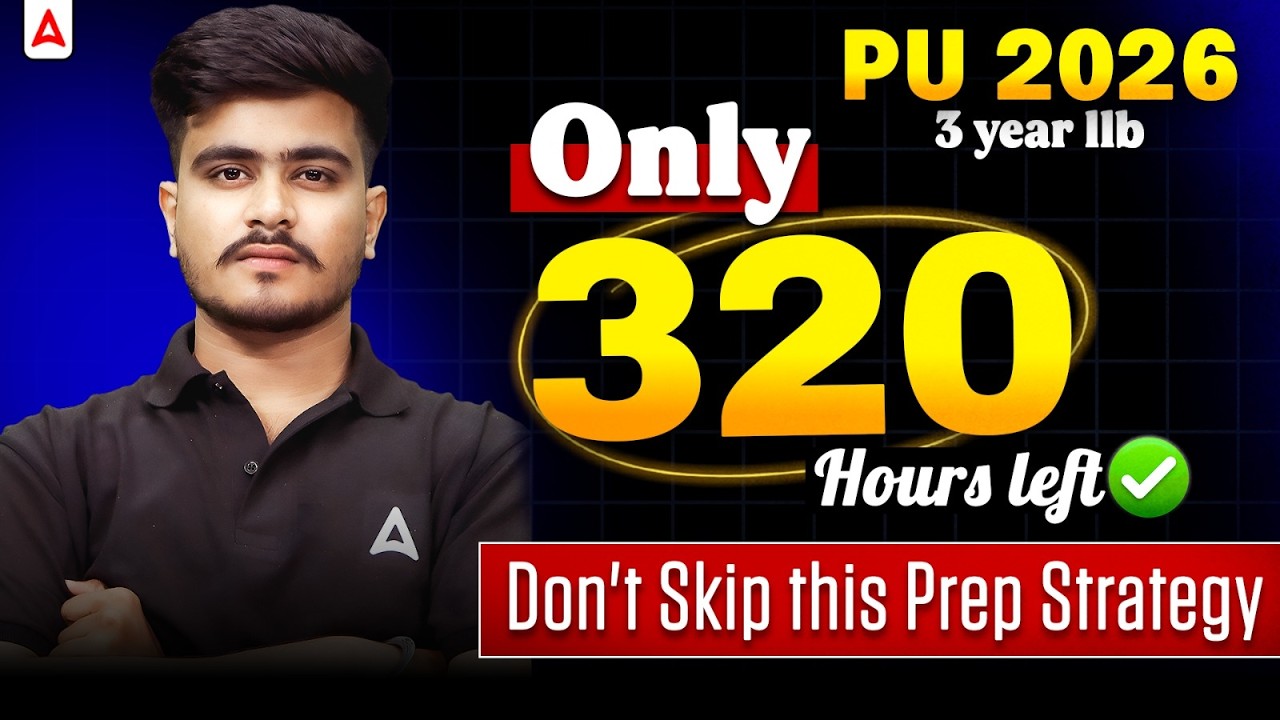 PU LLB 3 Year 2026 Complete Strategy | How to Score Good Marks in 35 Days | Adda247 Law