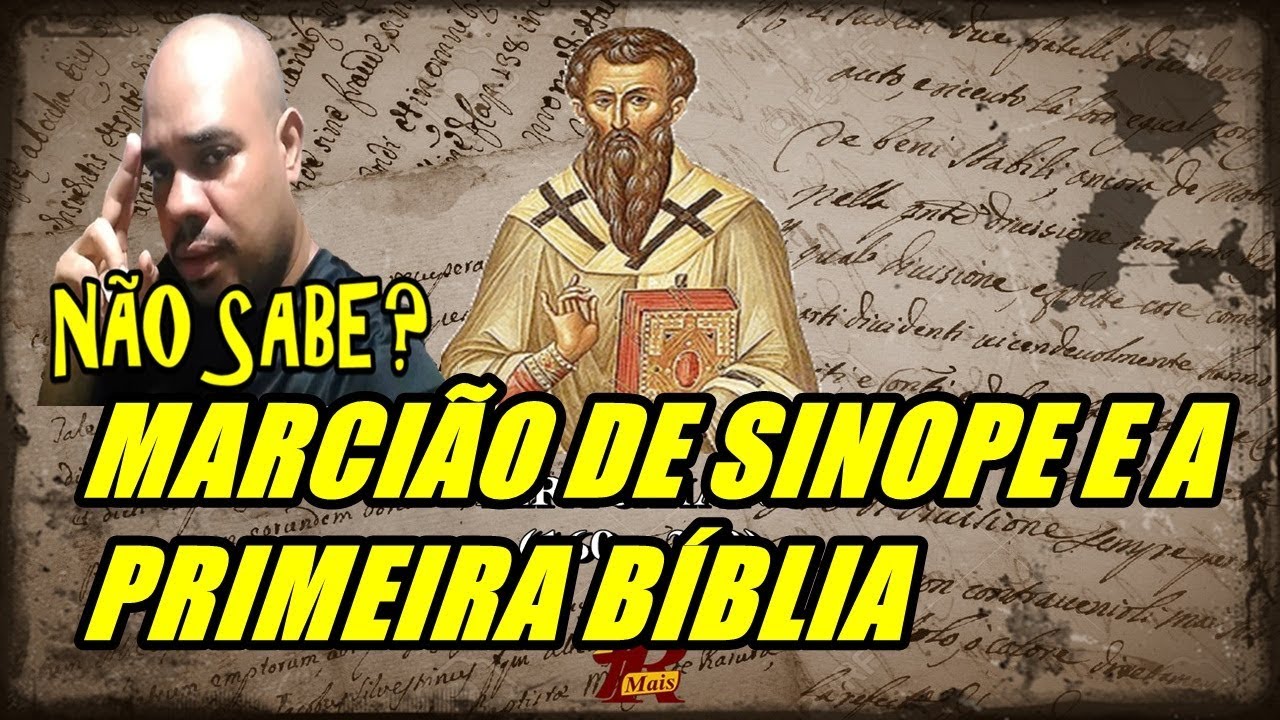 Marci&atilde;o de Sinope e a Primeira B&iacute;blia