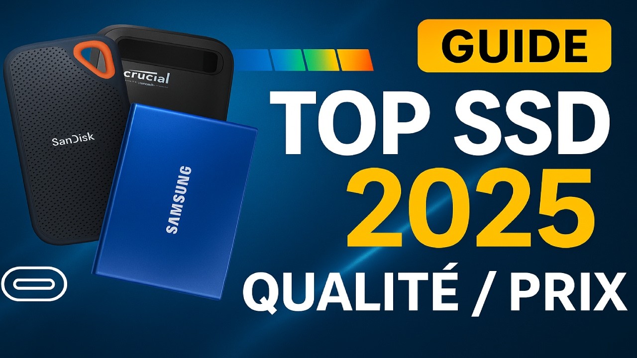 MEILLEURS SSD Externes 2025 : le Vrai Bon Plan pour Ton Stockage