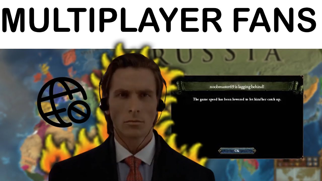 [EU4 MEME] Multiplayer VS Singleplayer FANS