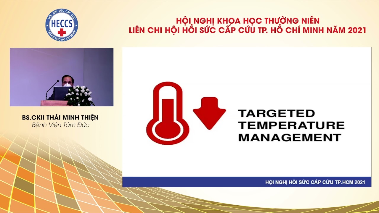 Hồi sức sau ngừng hô hấp tuần hoàn – cập nhật ESICM 2021. BCV : BS.CKII Thái Minh Thiện