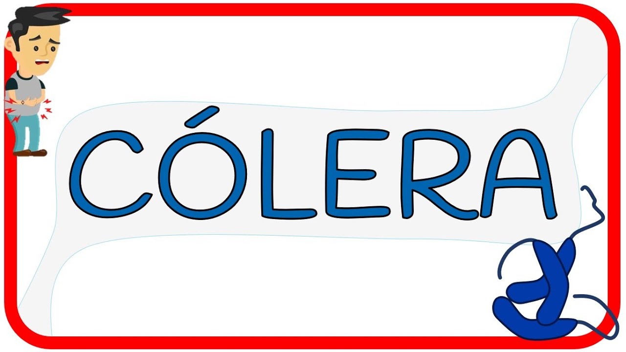 CÓLERA – fisiopatología, microbiología, signos y síntomas, diagnóstico, tratamiento y prevención