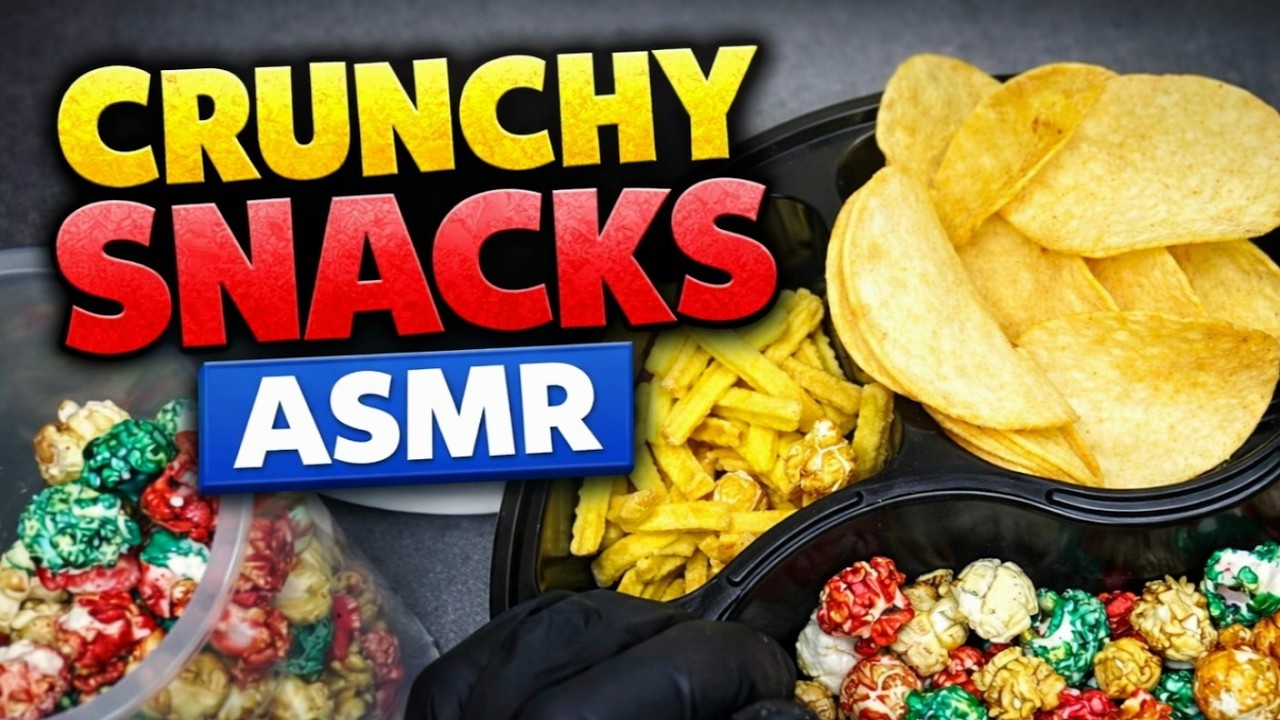 CRUNCHY SNACKS ASMR – Chips, Popcorn & Crackers