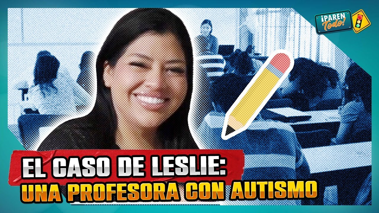El caso de Leslie Echevarría: Valerosa profesora con autismo enseña inglés por solo un sol