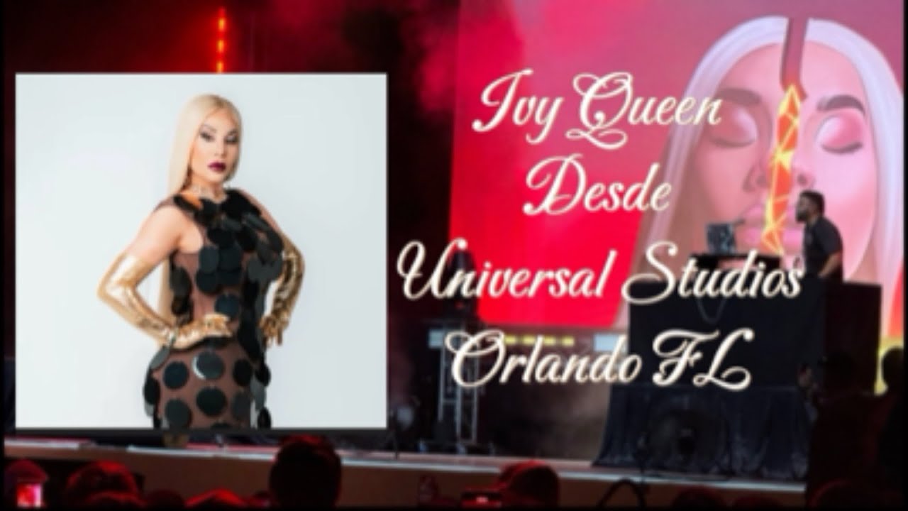 Ivy Queen Desde Universal Studios Orlando FL