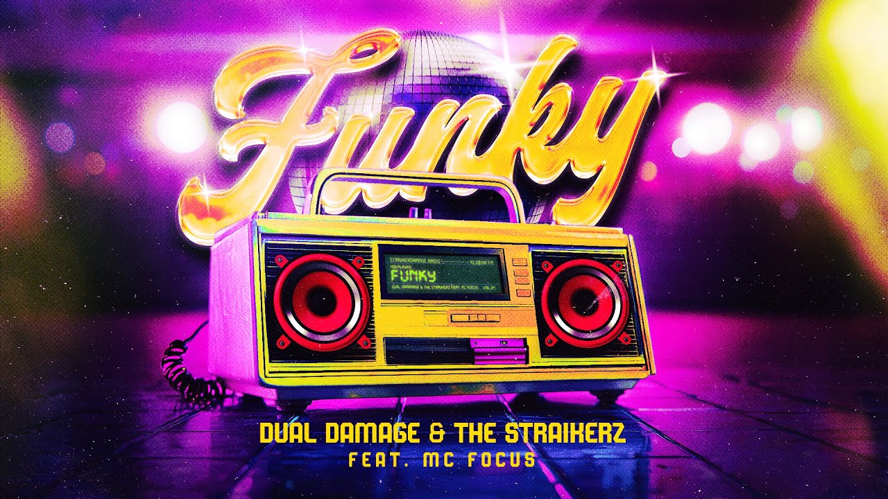 Dual Damage & The Straikerz - Funky (Official Videoclip)