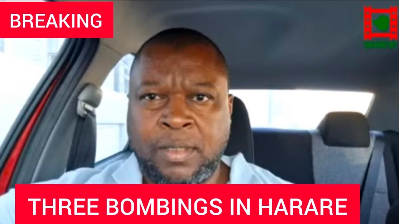 WATCH LIVE: BREAKING: Three Bombings reporterd in Harare