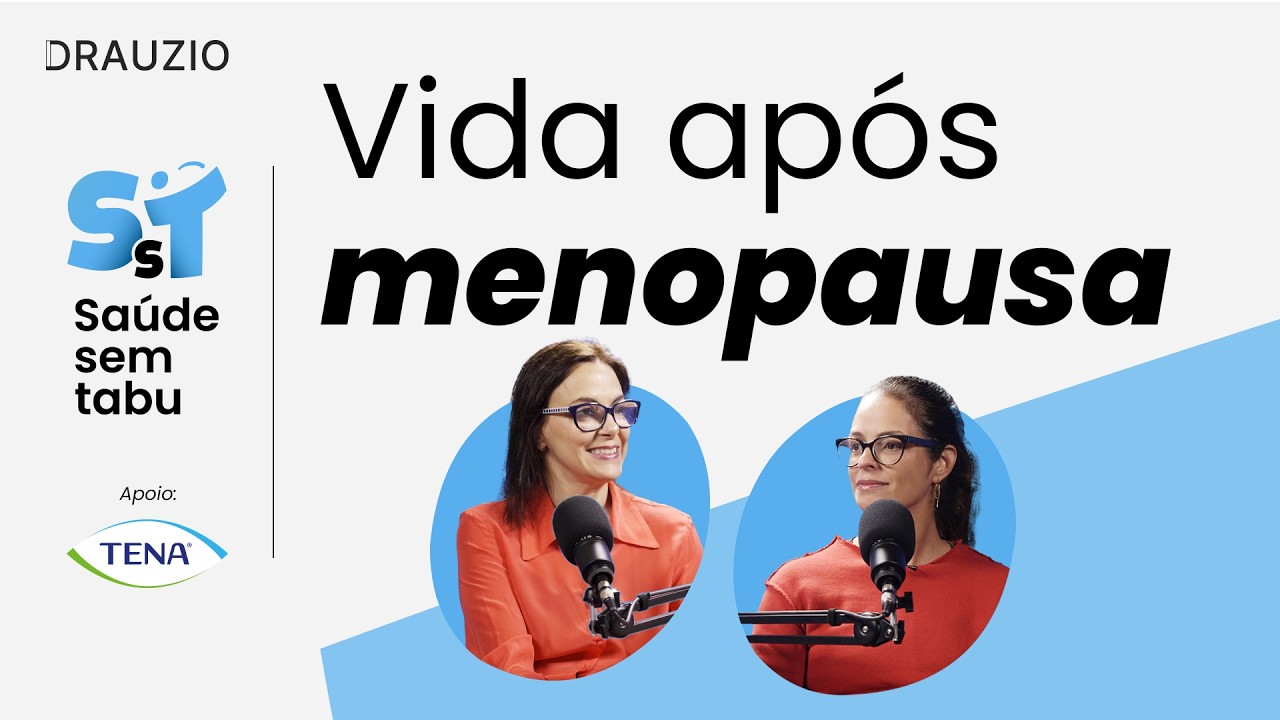 A vida após a menopausa | Saúde Sem Tabu