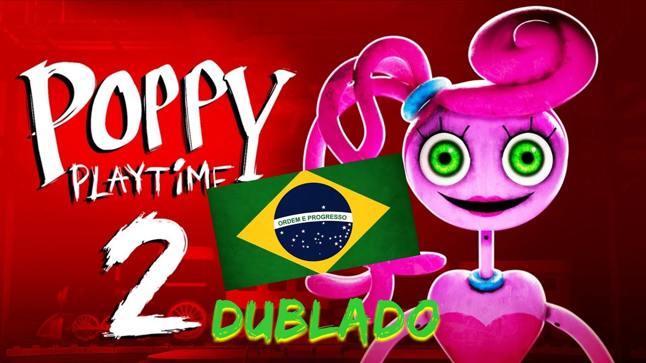 Poppy Playtime Chapter 2 - Versão Dublado