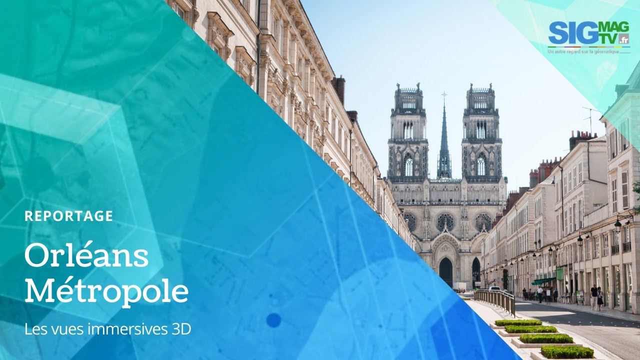 [Reportage SIGTV] Orléans Métropole
