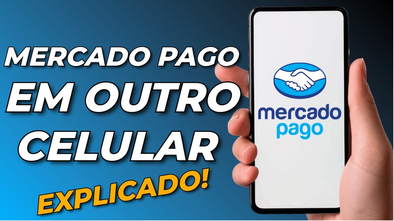Como acessar sua conta Mercado Pago em outro celular fácil!