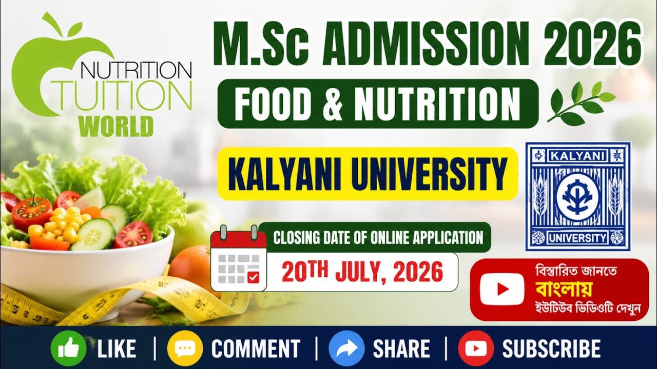 𝗞𝗮𝗹𝘆𝗮𝗻𝗶 𝗨𝗻𝗶𝘃𝗲𝗿𝘀𝗶𝘁𝘆| 𝗣𝗚 𝗔𝗗𝗠𝗜𝗦𝗦𝗜𝗢𝗡 2026 -𝗠.𝗦𝗰 𝗶𝗻 𝗙𝗼𝗼𝗱 & 𝗡𝘂𝘁𝗿𝗶𝘁𝗶𝗼𝗻 @NutritionTuitionWORLD 