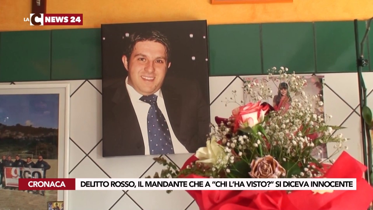 DELITTO ROSSO, IL MANDANTE CHE A “CHI L’HA VISTO?” SI DICEVA INNOCENTE