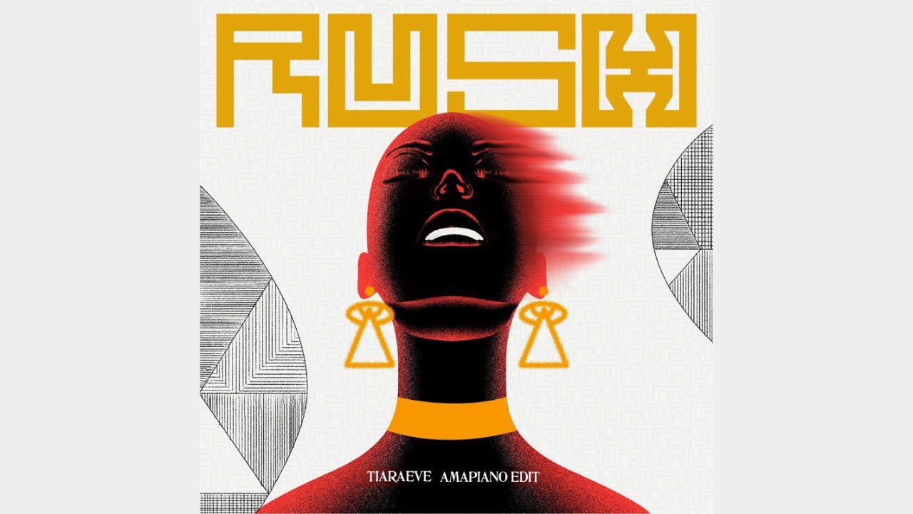 RUSH AMAPIANO - TIARAEVE REMIX