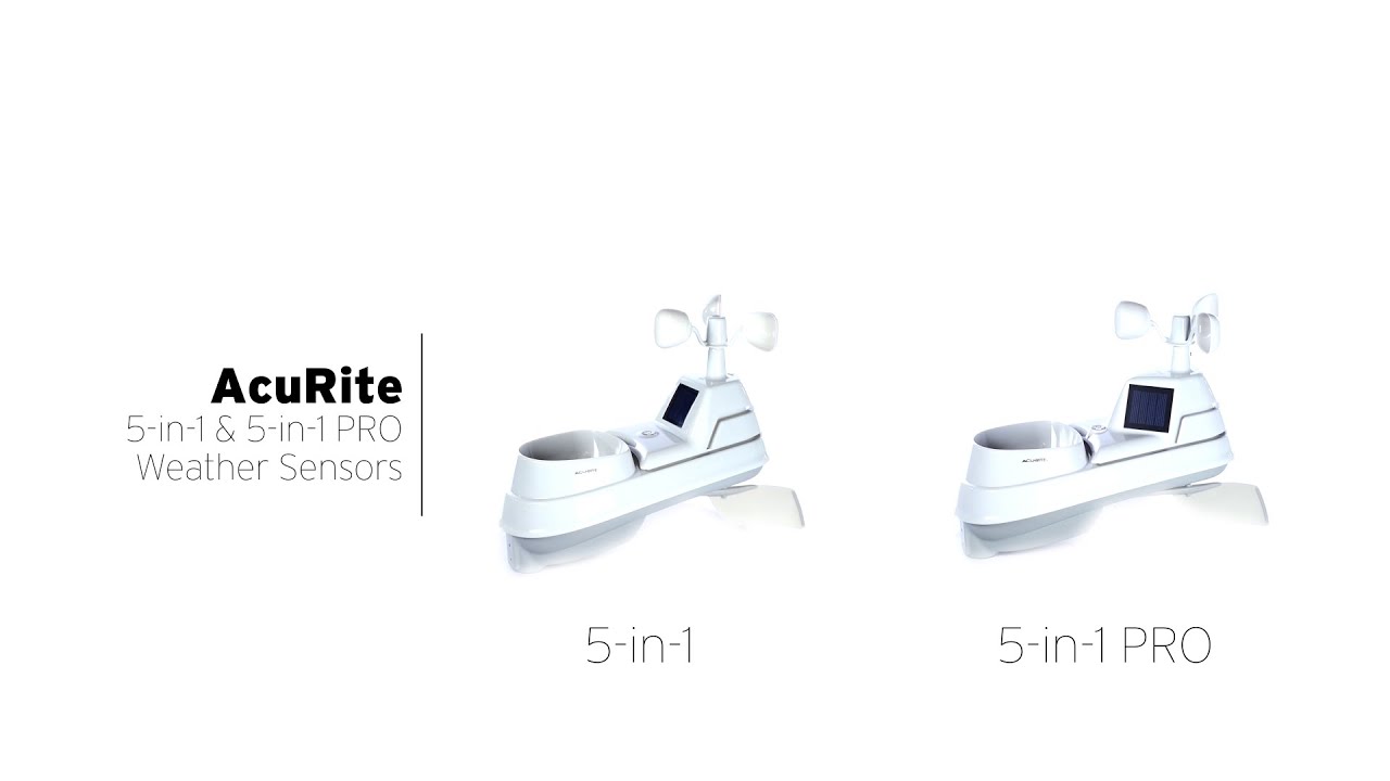 AcuRite 5-in-1 Weather Sensor & 5-in-1 PRO Weather Sensor