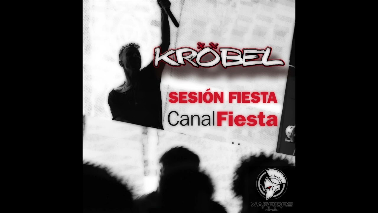 Sesion Fiesta CANAL FIESTA RADIO By DJ KRÖBEL