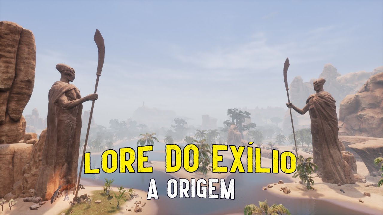 Conan Exiles Lore -  A origem do Exílio
