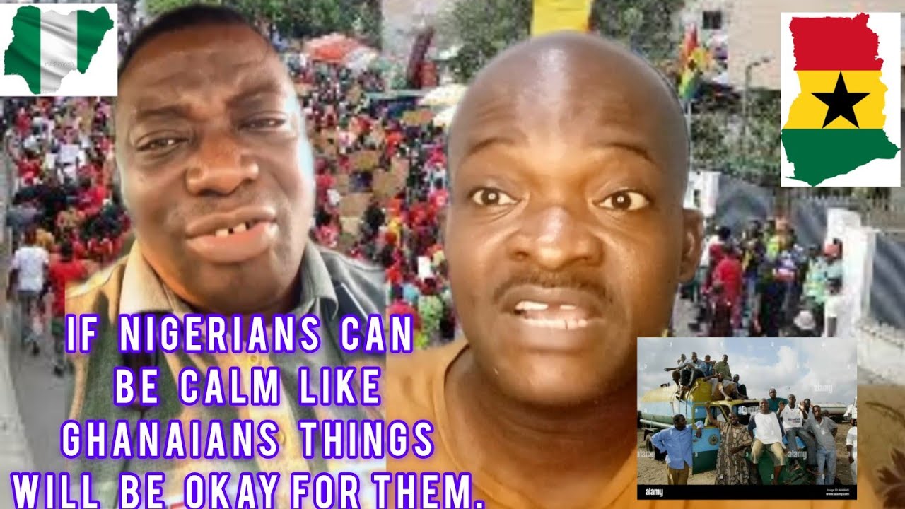 IF NIGERIANS CAN BE CALM LIKE GHANAIANS THINGS WILL BE OKAY FOR THEM.
