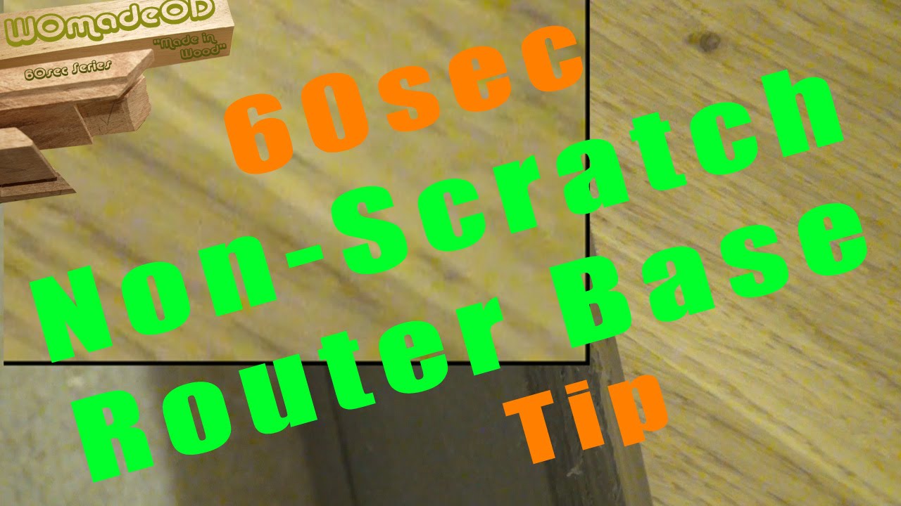 Router Non-Scratch Base Tip