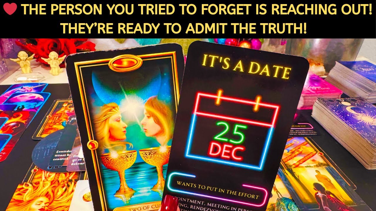 ❤️ The Person You Tried to Forget Is Reaching Out! They&rsquo;re Ready to Admit the TRUTH! Love Tarot