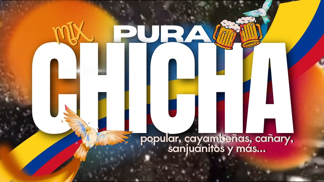 MIX PURA CHICHA🔥LO MEJOR DE LA CHICHA POPULAR ECUATORIANA 2025 CHIMBACALLES, CAYAMBEÑAS, CAÑARY MAS