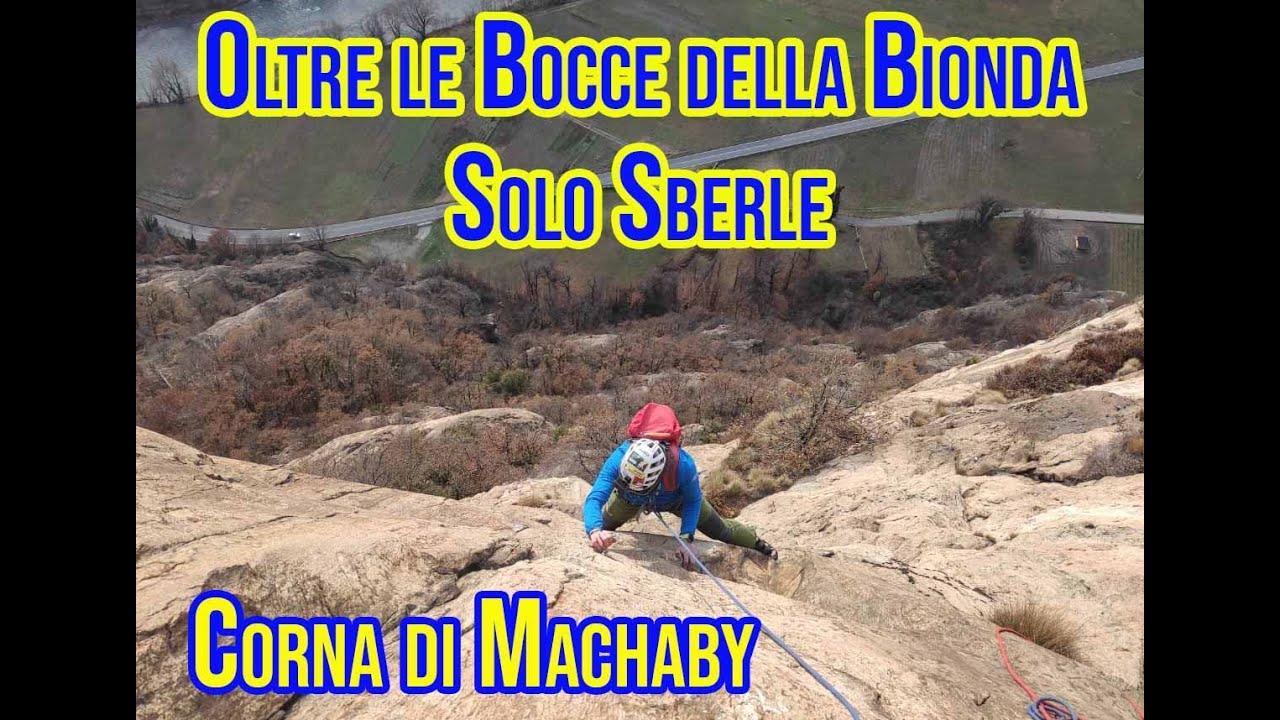 Oltre le Bocce della Bionda 6c - Corna di Machaby - Valle d'Aosta