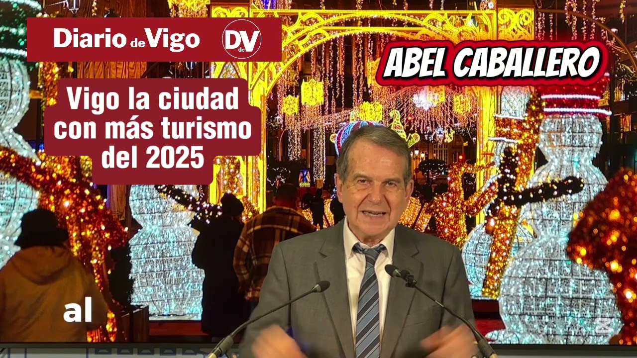 Caballero habla de Vigo como la ciudad con más turismo de Galicia en 2025