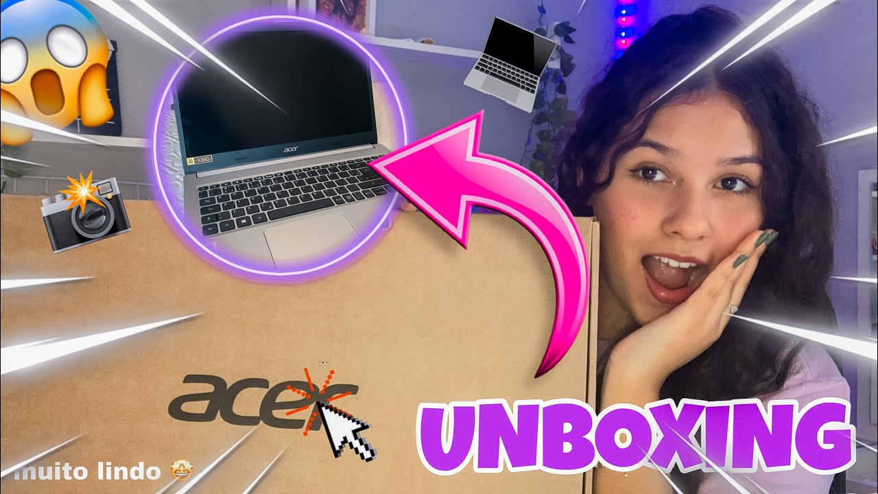 UNBOXING DO MEU NOVO NOTEBOOK 💻 - ANA CA