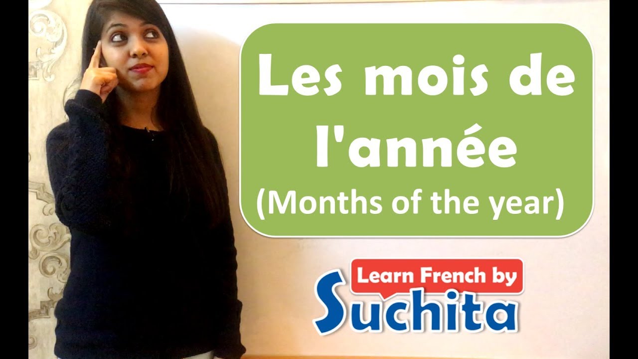 Learn French - Les mois de l'année (Months of the year) Vocabulary | By Suchita | +91-8920060461