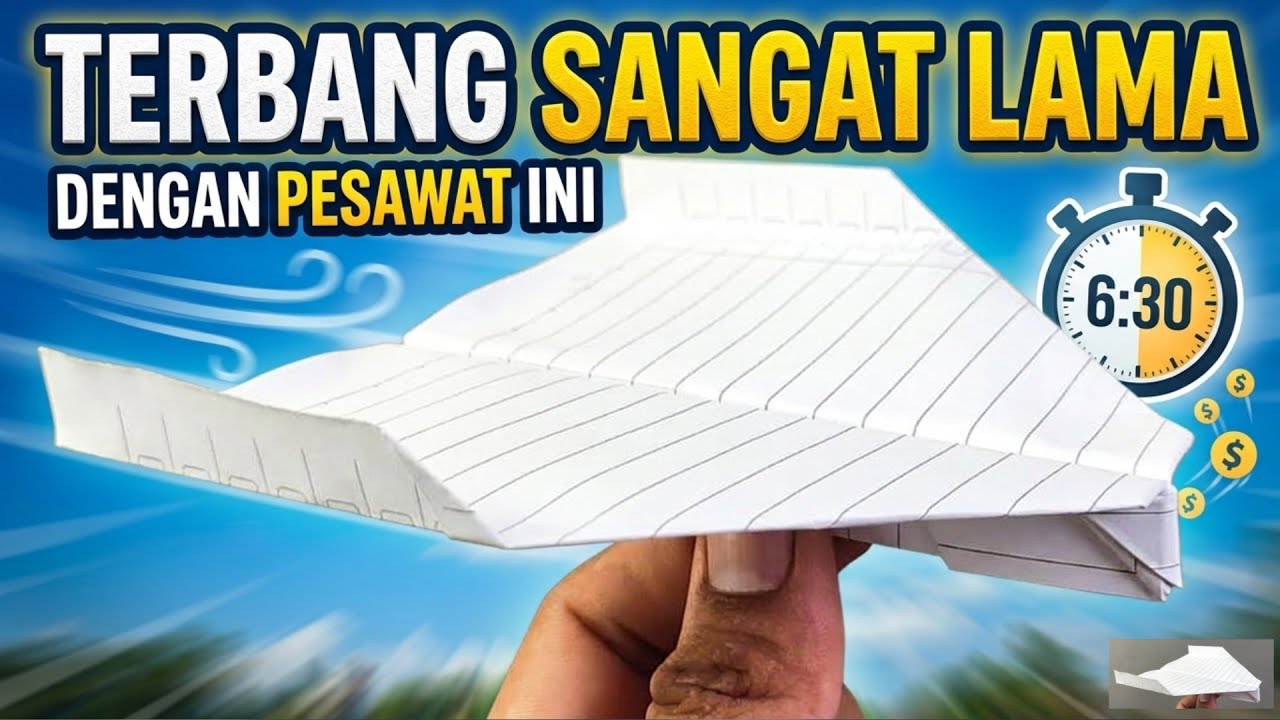 Cara Membuat Pesawat Kertas Rekor Dunia Terbang Lama