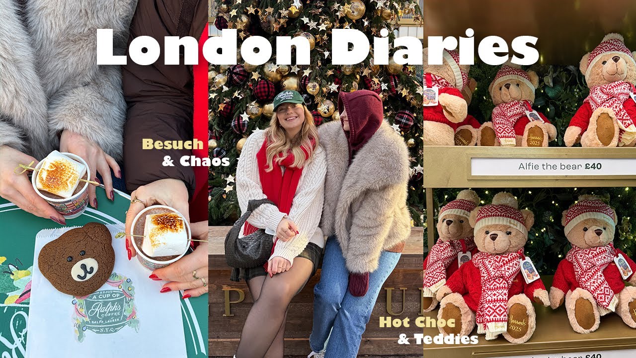 London Diaries 💌 Ein Wochenende mit Freunden, Chaos & Weihnachtszauber🎄