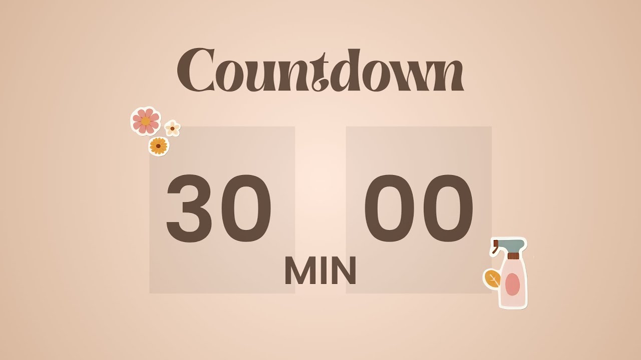 🧺 30 Minute Cleaning Timer with Cozy Background | Soft Motivation & Aesthetic Focus | No Music
