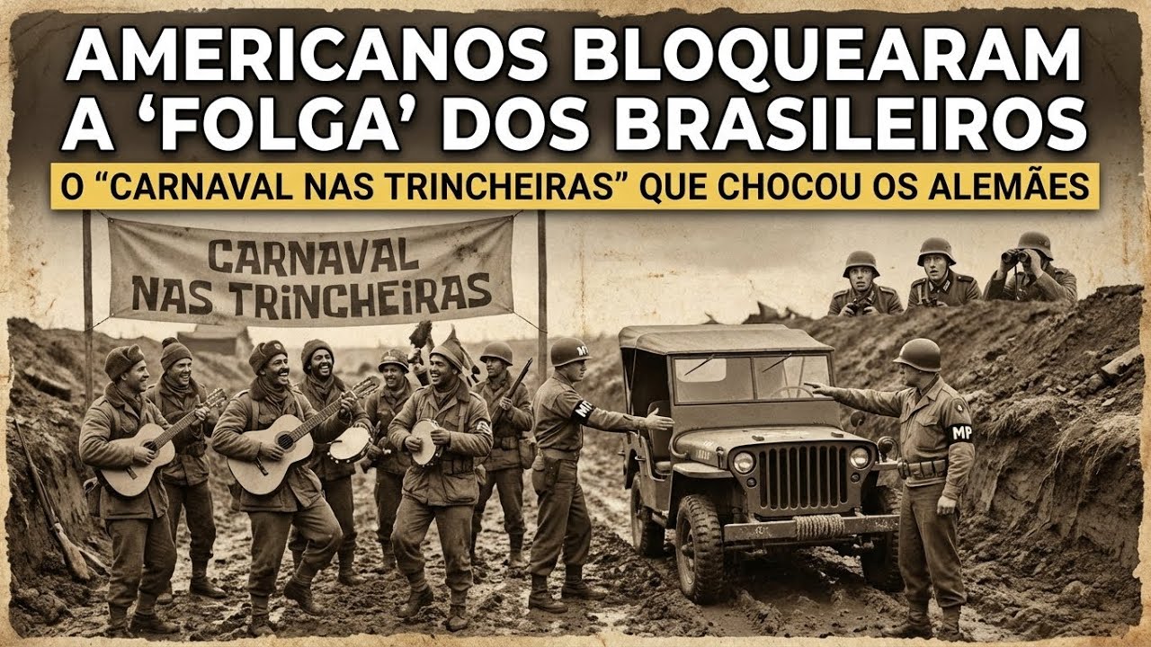 Americanos Barraram a 'Folga' dos Brasileiros. O 'Carnaval na Trincheira' que Chocou os Alemães.