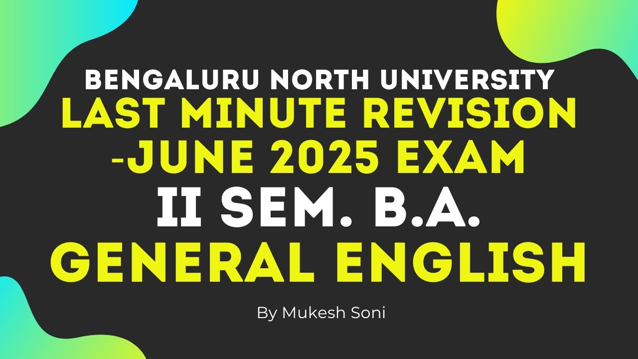 REVISION-BNU-II SEM B.A.-GENERAL ENGLISH-SEP SYLLABUS