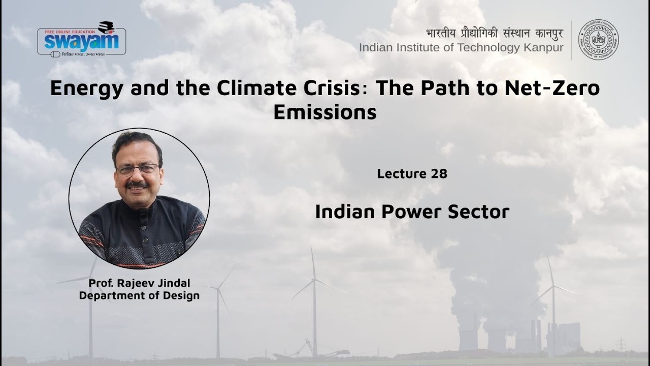 Lecture 28: Indian Power Sector