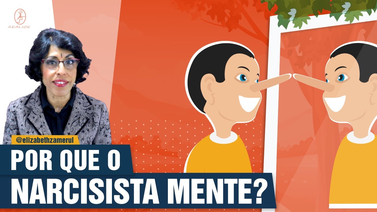 POR QUE O NARCISISTA MENTE TANTO? DRA BETH ESCLARECE