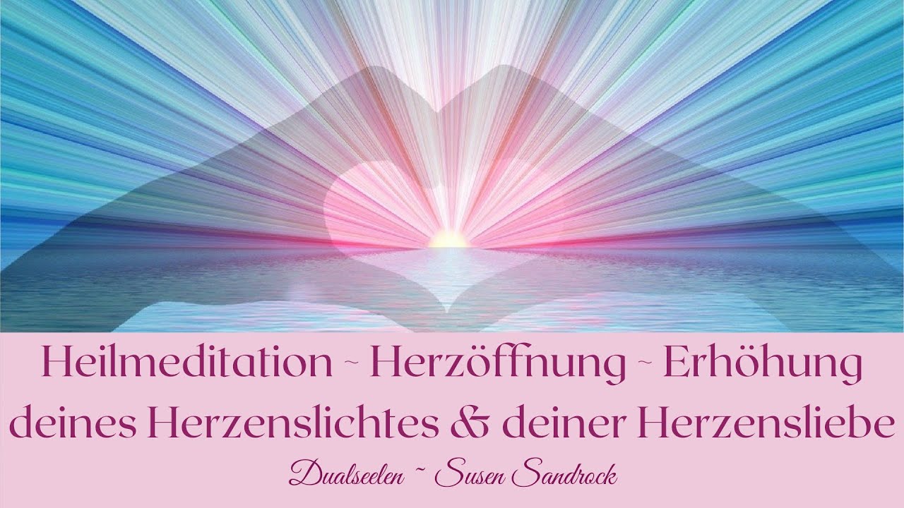 #Heilmeditation #Herzöffnung ~ Erhöhung deines #Herzenslichtes & deiner #Herzensliebe in 528 Hz❤️!