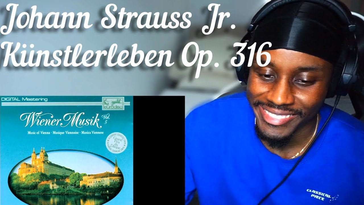 Enjoy This Musical Moment! | Künstlerleben: Johann Strauss, Jr. | Classical Music Reaction