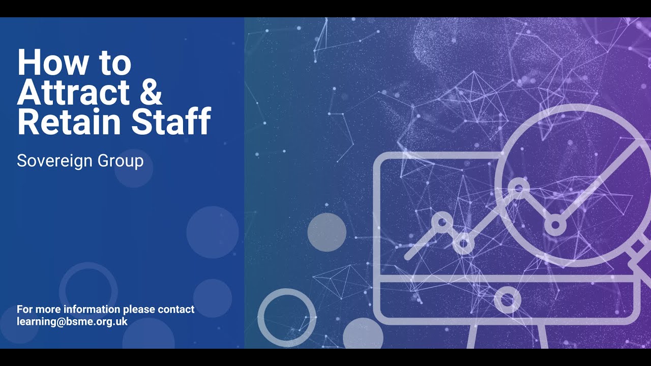 How to Attract and Retain Staff | Sovereign Group