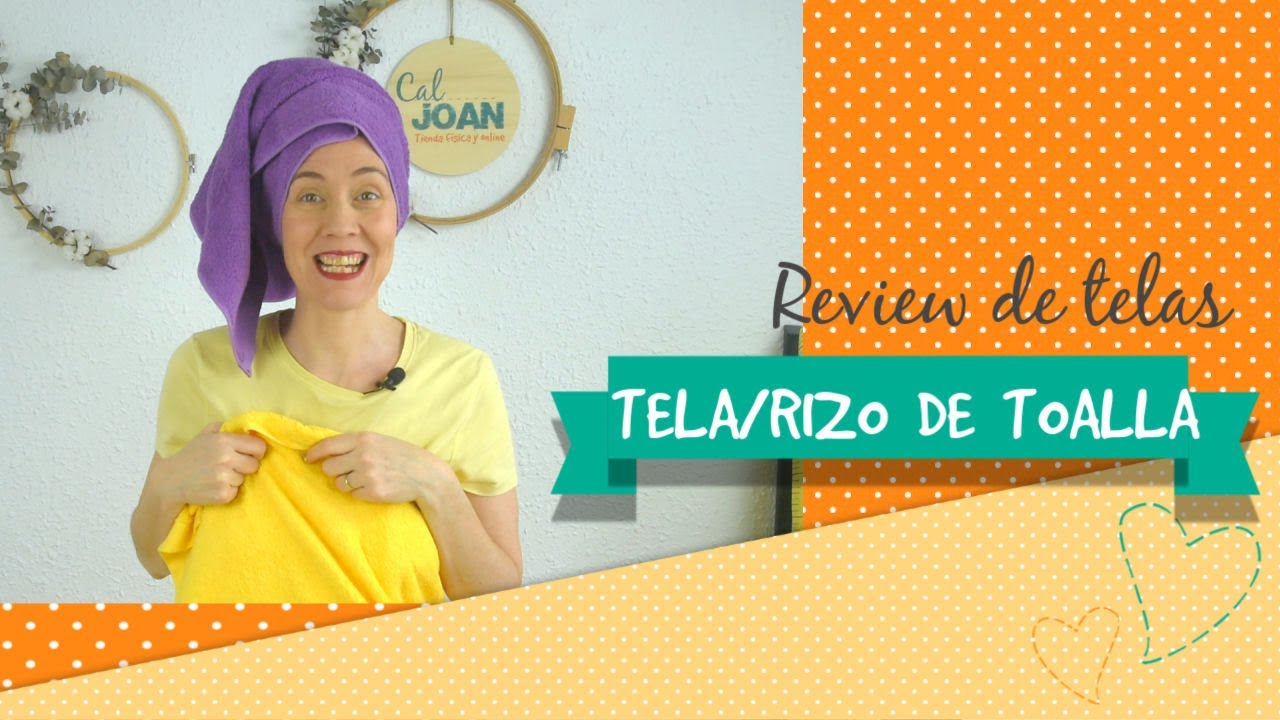 Tipos de rizo o telas de toalla: Review de telas