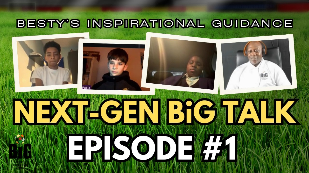 Next-Gen BiG Talk: Young Ballers Discuss Premier League, Champions League, & Mentality