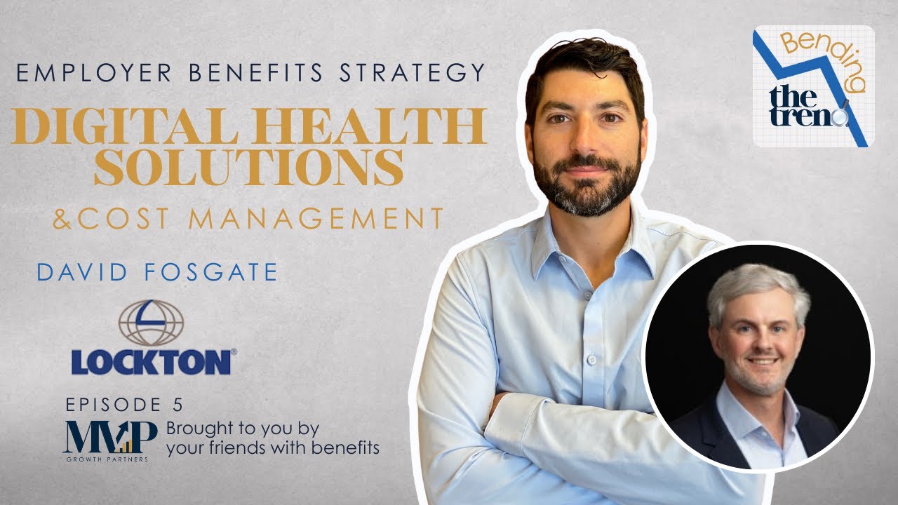 Episode 5: Digital Health Solutions & Cost Management with David Fosgate
