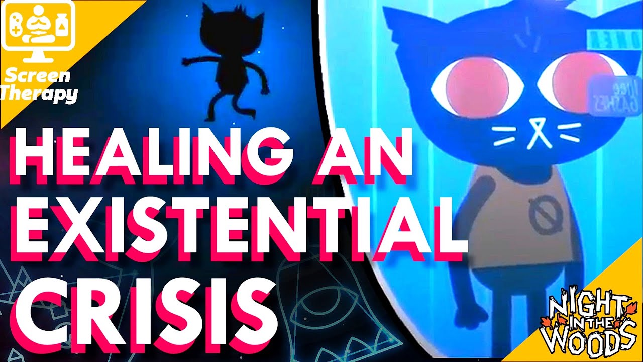 Night in the Woods: Healing Existential Anxiety | Screen Therapy