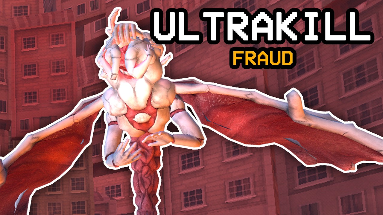Ultrakill FRAUD