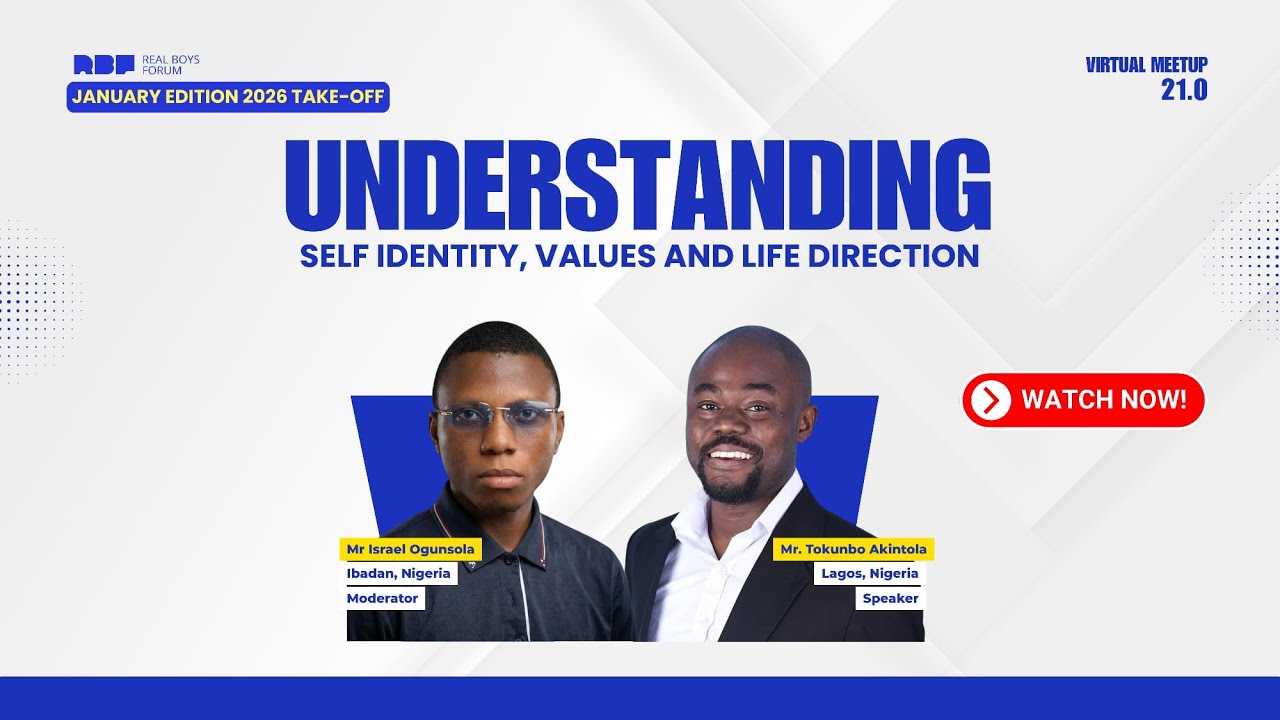 RBF VM 21 || Self Identity, Values & Life Direction || Tokunbo Akintola || Israel Ogundare || Jan_26