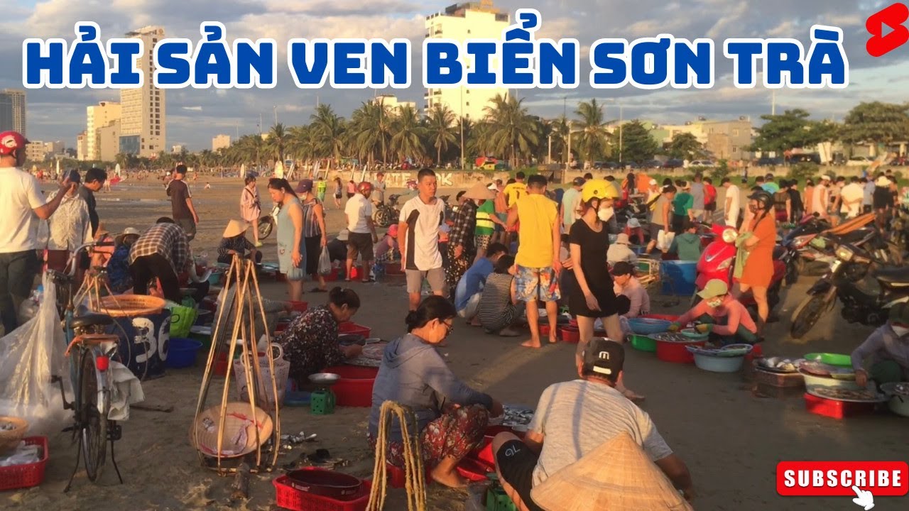 ĐÀ NẴNG, CHỢ HẢI SẢN BIỂN SƠN TRÀ