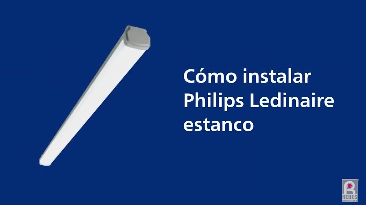 Redes Eléctricas ::: Cómo instalar luminarias estancas Philips Ledinaire