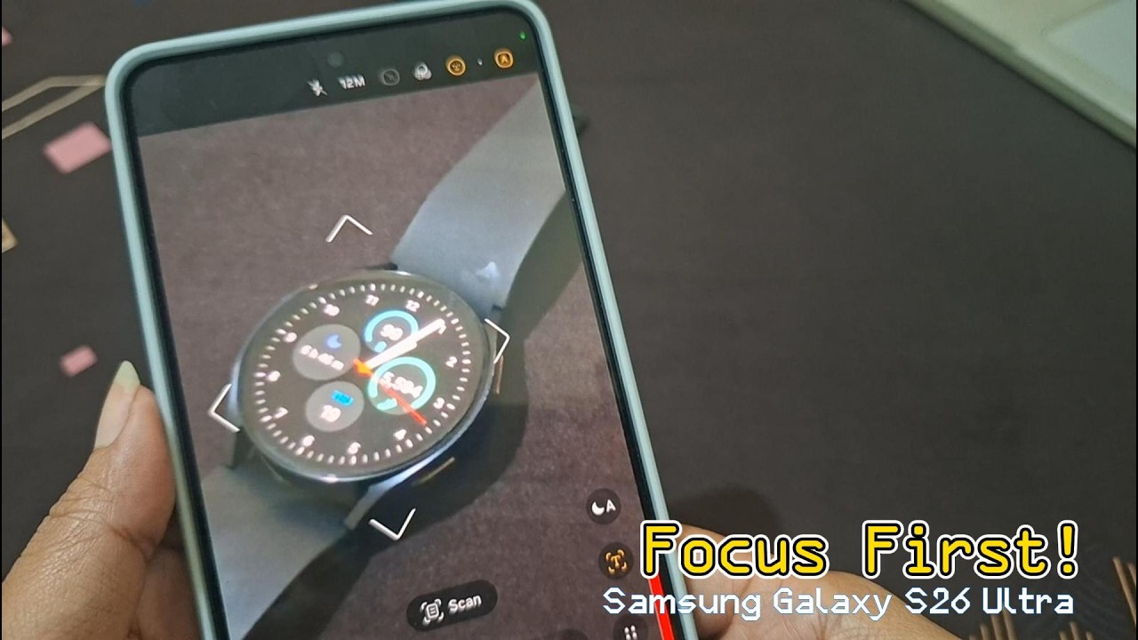 How to Make Your Photos Sharper by Prioritizing Focus on Samsung Galaxy S26 Ultra